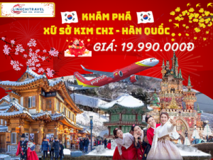 KHÁM PHÁ XỬ SỞ KIM CHI – HÀN QUỐC (SEOUL – TRƯỢT TUYẾT – LOTTE WORLD)