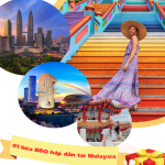 SINGAPORE – MALAYSIA 1 HÀNH TRÌNH 2 QUỐC GIA 5N4D