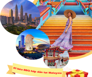 SINGAPORE – MALAYSIA 1 HÀNH TRÌNH 2 QUỐC GIA 5N4D